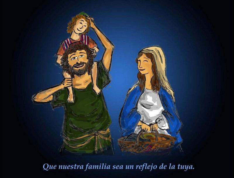 Sagrada Familia: Que nuestra familia sea un reflejo de la tuya
